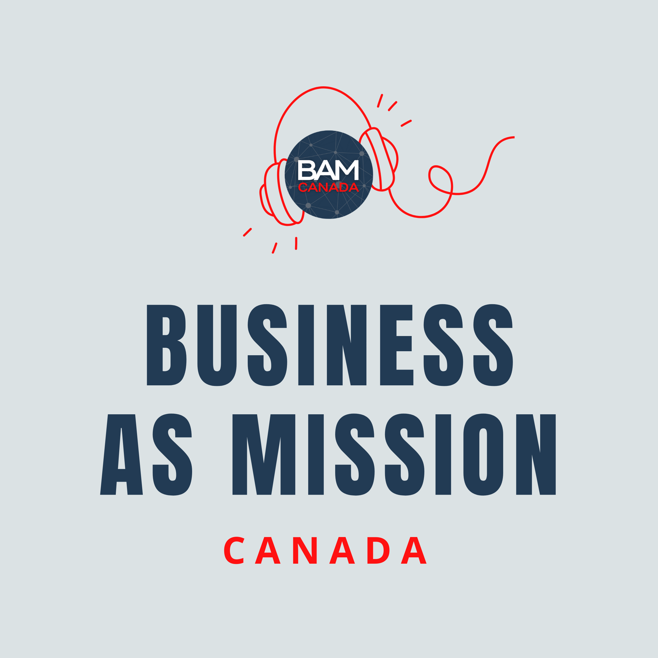 Business as Mission Canada Podcast