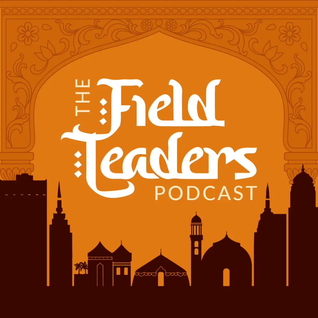 The Field Leaders Podcast cover art