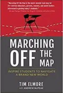 Marching Off the Map: Inspire Students to Navigate a Brand New World