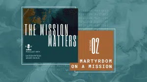 Martyrdom on a Mission