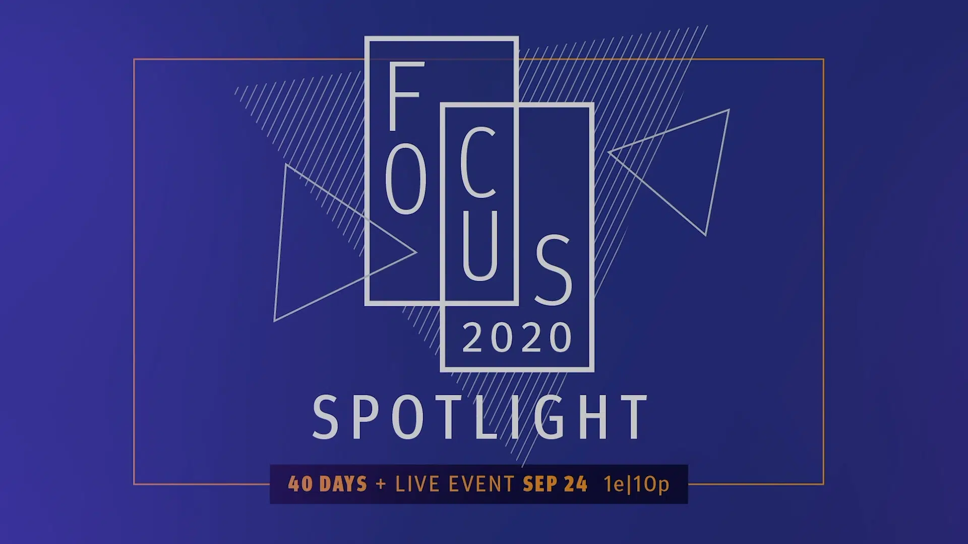 Focus 2020 Spotlight – Full Broadcast