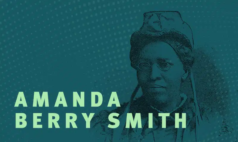 Day 7 – Amanda Berry Smith