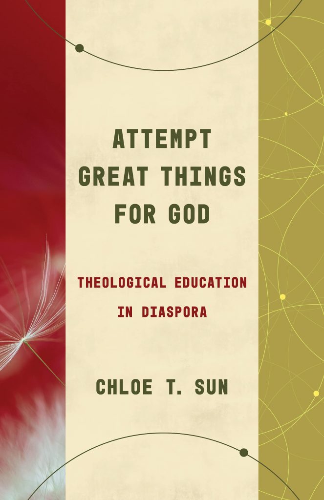 Attempt Great Things for God: Theological Education in Diaspora
