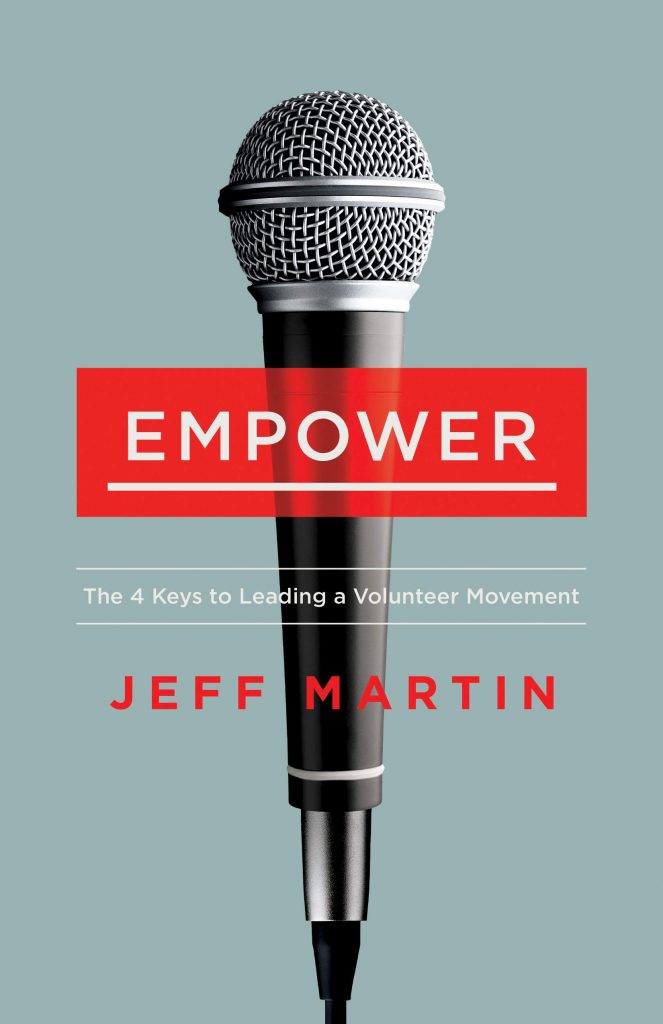 Empower: The 4 Keys to Leading a Volunteer Movement