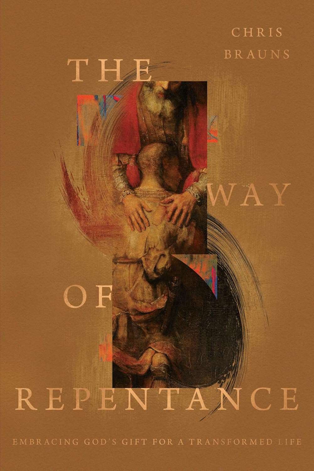 Book cover of "The Way of Repentance" by Chris Brauns, emphasizing spiritual growth.