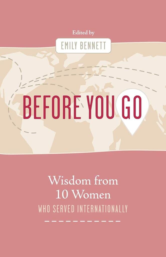 International service wisdom from 10 women missionaries.