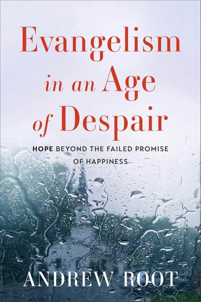 Book cover of "Evangelsim in an Age of Despair" by Andrew Root with rain on window background.