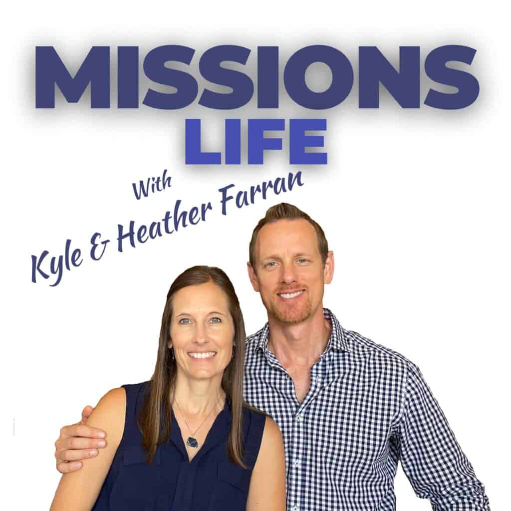 Kyle and Heather Farran smiling, promoting missions life and leadership abroad.