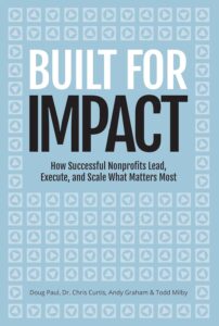 Cover of "Built for Impact" book on nonprofit leadership and scaling success.