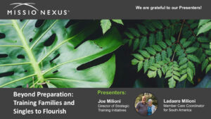 Webinar: Beyond Preparation: Training Families and Singles to Flourish
