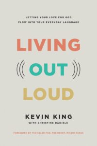 Book cover for 'Living Out Loud' by Kevin King with Christine Daniels.