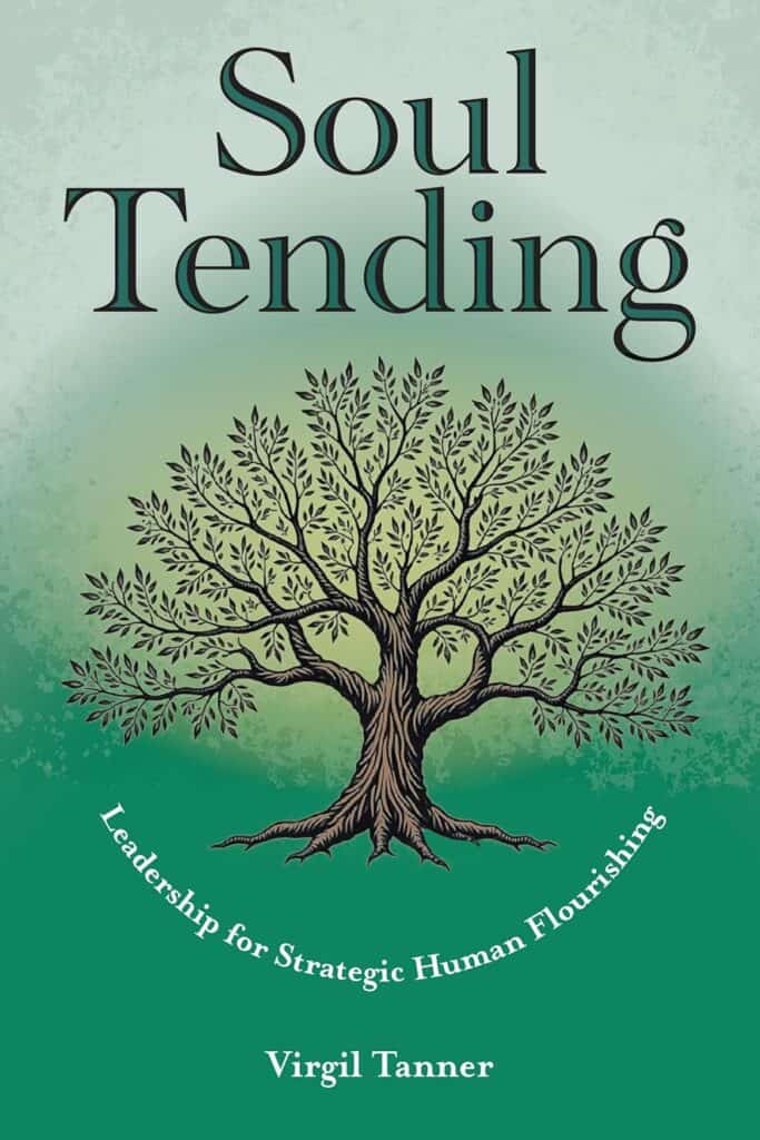 Book cover for 'Soul Tending' by Virgil Tanner with a tree illustration.