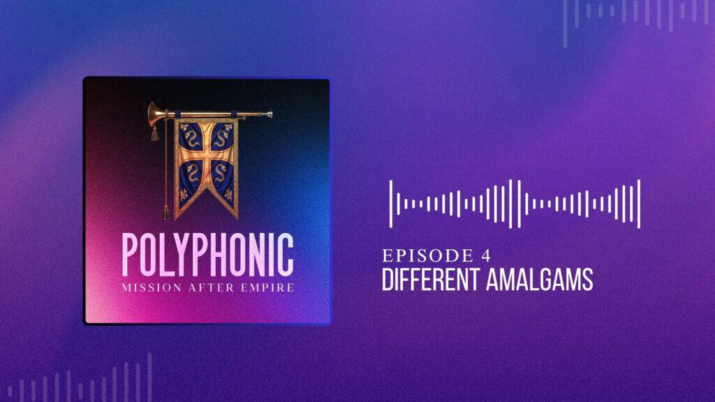 Polyphonic Mission After Empire logo for Episode 4: Different Amalgams.