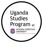 Uganda Studies Program at Uganda Christian University